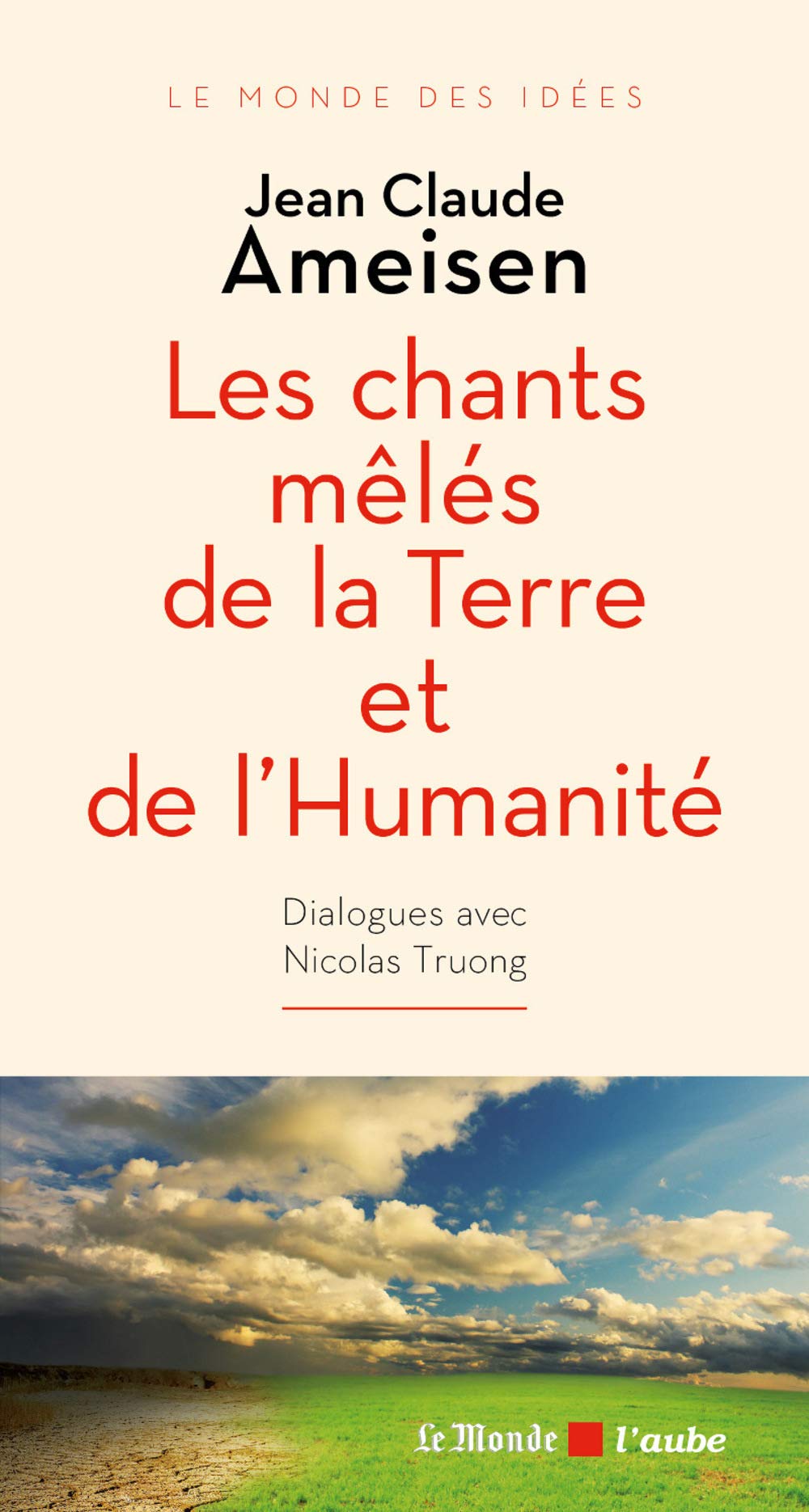 Les chants mêlés de la Terre et de l Humanité 9782815913485