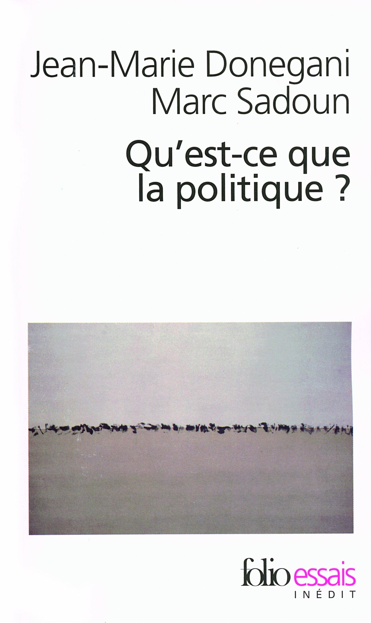 Qu'est-ce que la politique ? 9782070316304