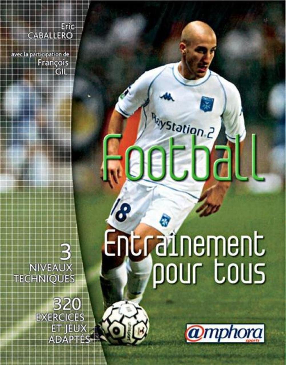 Football - entraînement pour tous 9782851806758