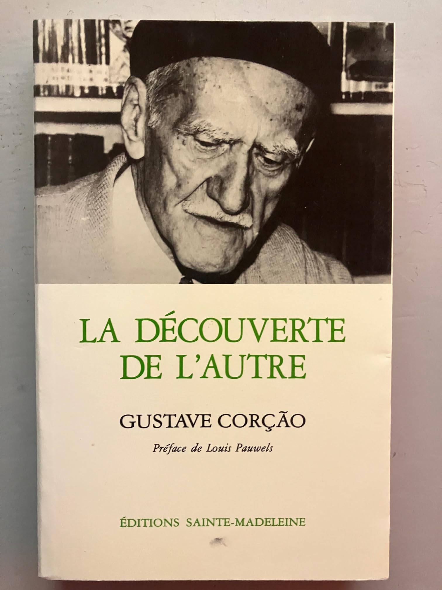 La Découverte de l'Autre (A Descoberta do Outro) 9782906972049