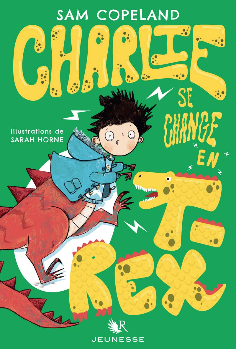 Charlie se change en T-Rex 9782221219515