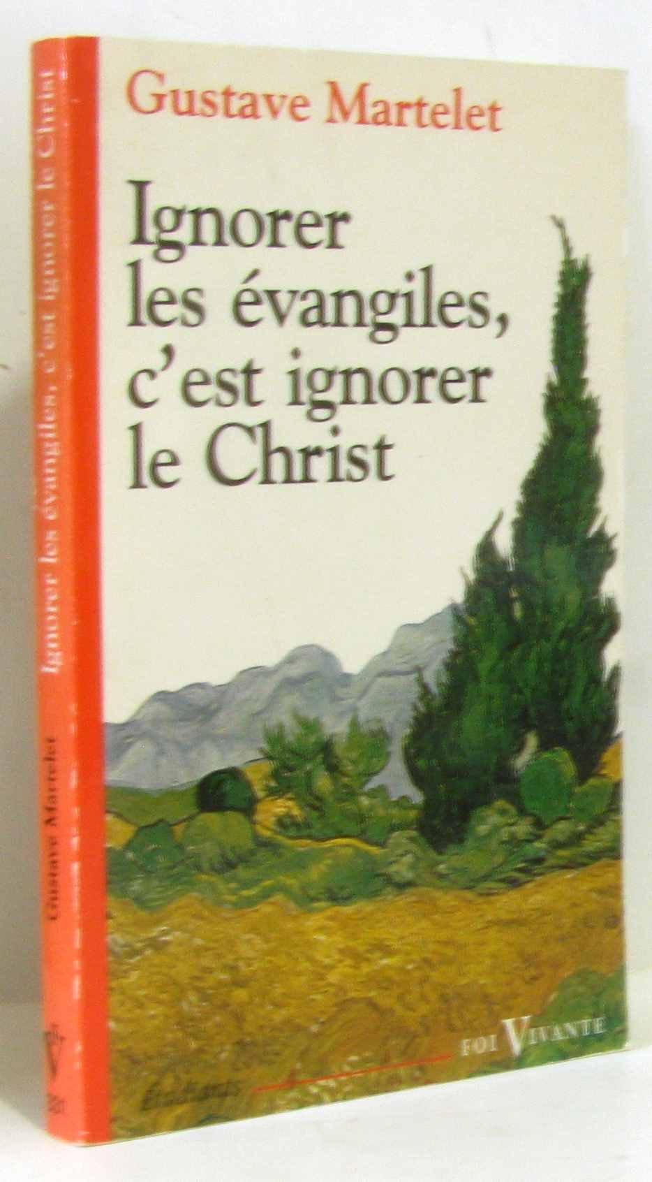IGNORER LES ÉVANGILES, C'EST IGNORER LE CHRIST 9782204049733