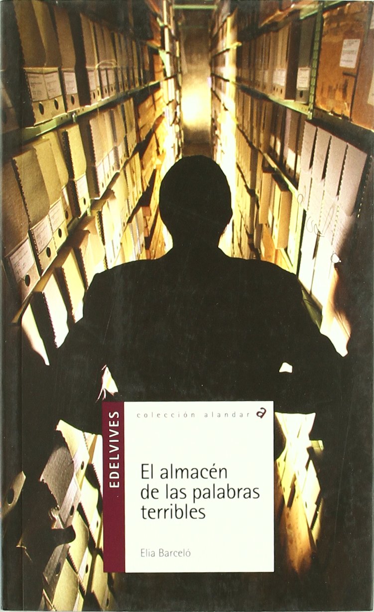 El almacen de las palabras terribles/ The Warehouse of Dangerous Words 9788426349729