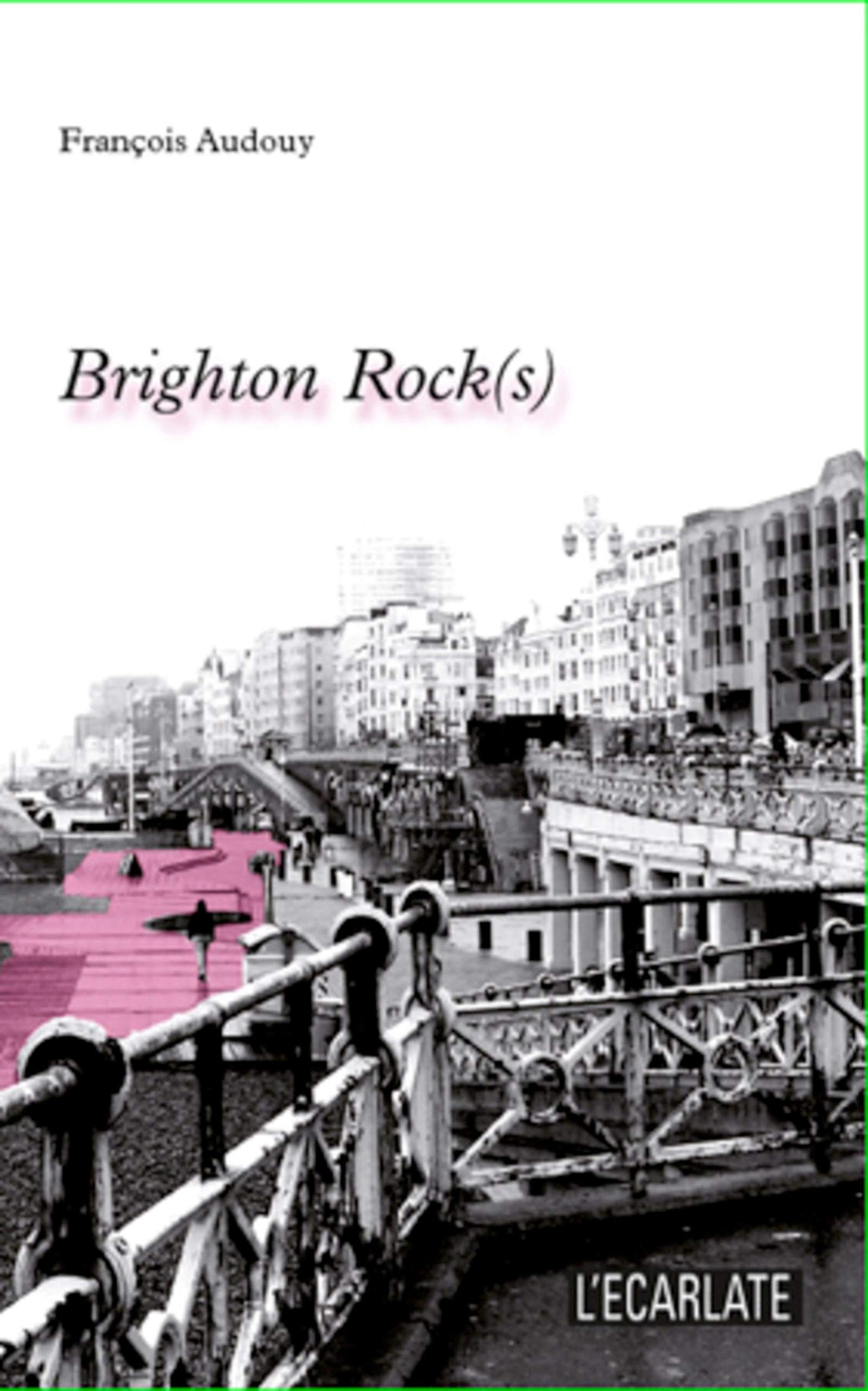 Brighton Rock(s) 9782296136502