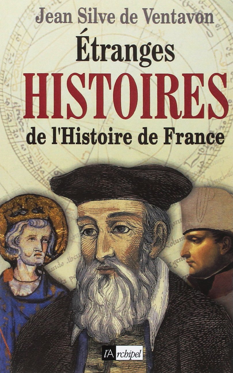 Etranges histoires de l'Histoire de France 9782841878222