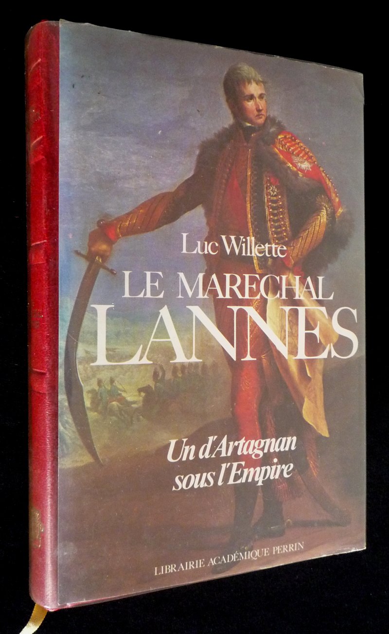 Le Marechal Lannes. Un D'Artagnan Sous L'Empire 9782262001537