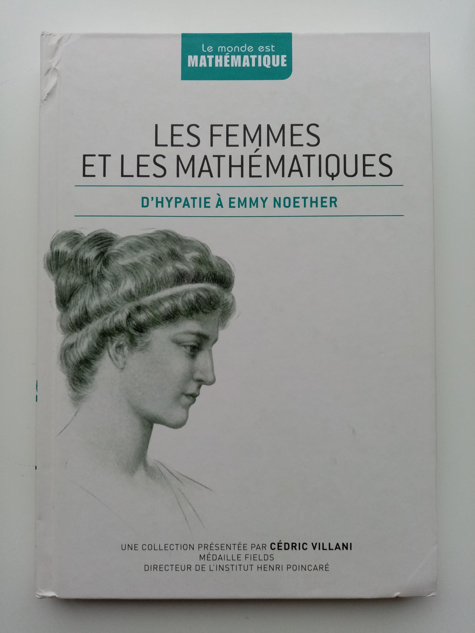 les femmes mathematiques d'hypatie a emmy noether 9782823701319