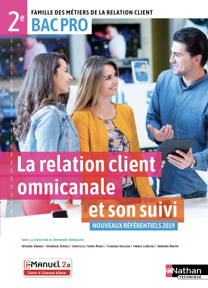 La relation client omnicanale et son suivi - 2de Bac Pro MRC 9782091654539