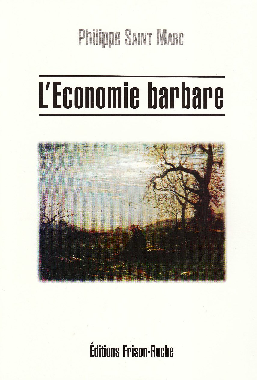 L'économie barbare 9782876711730