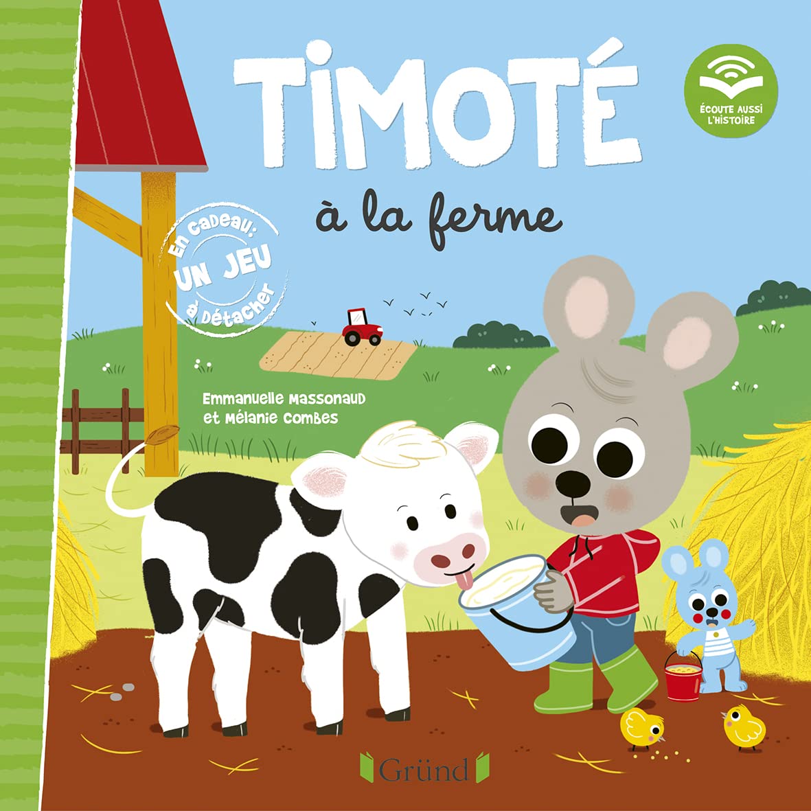 Timoté à la ferme (Écoute aussi l'histoire) – Album jeunesse – À partir de 2 ans 9782324030291