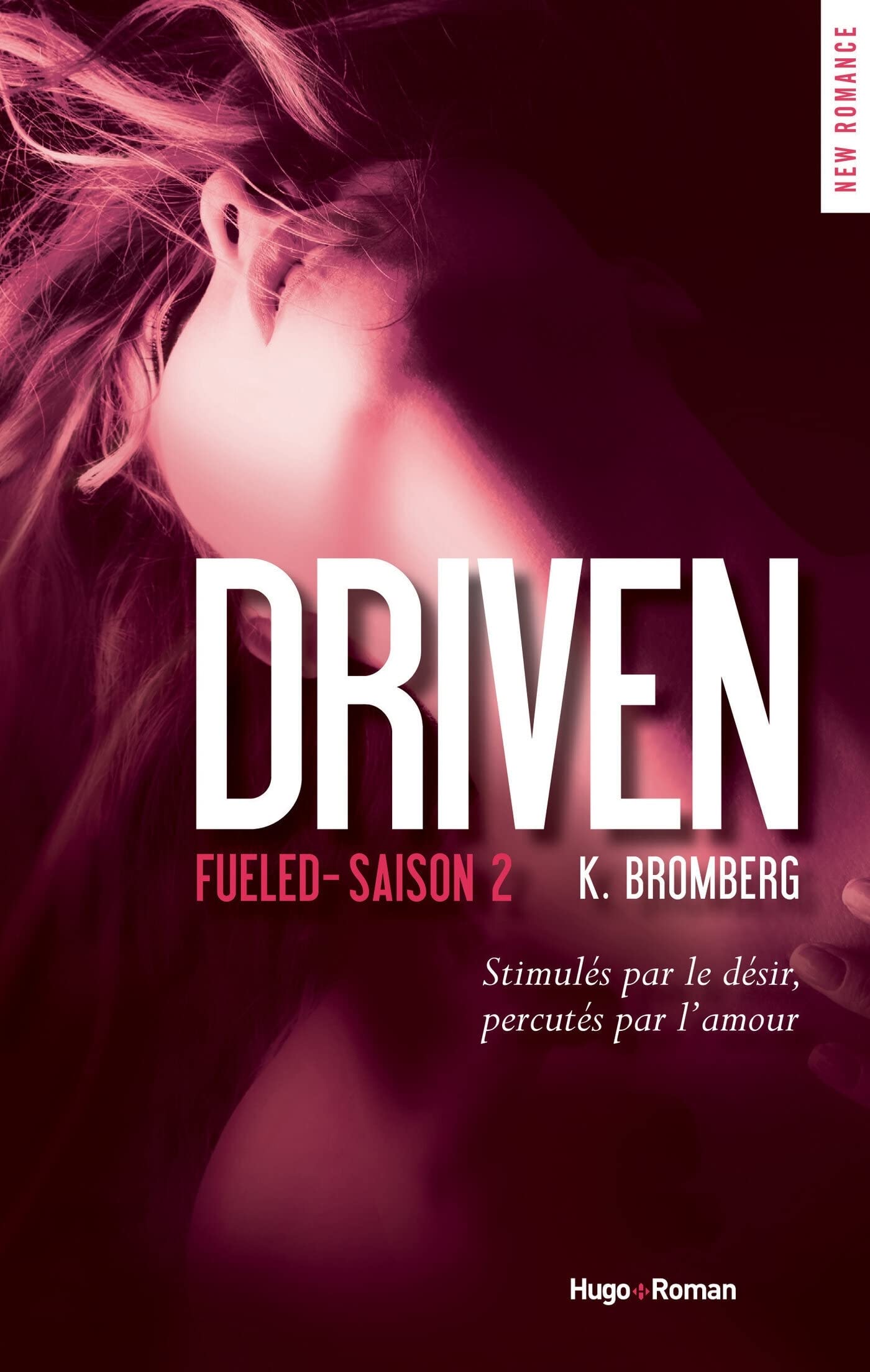 Driven - Tome 02: Fueled 9782755617566