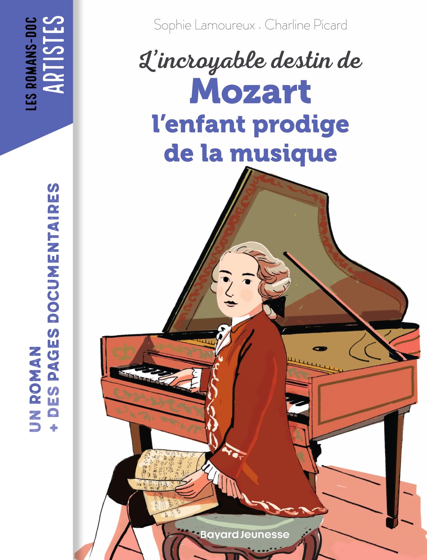 L'incroyable destin de Mozart, l'enfant prodige de la musique 9791036303869