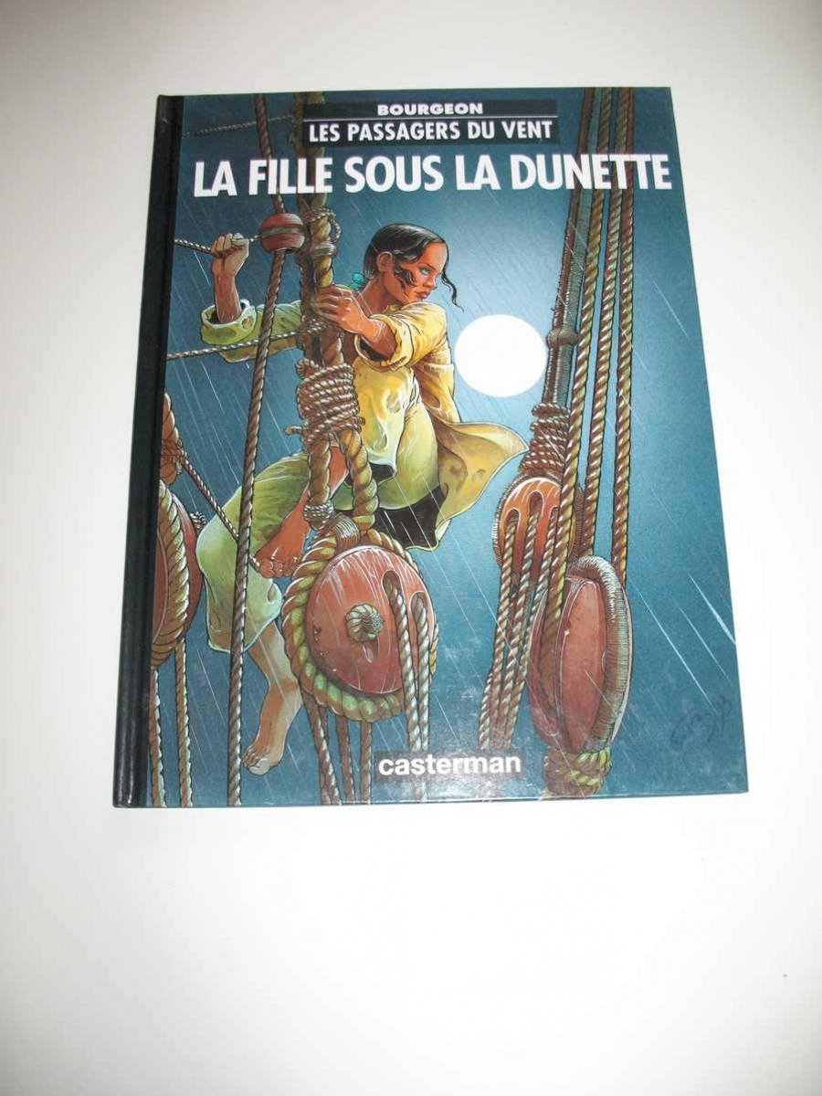 Les passagers du vent , Tome 1 : La fille sous la dunette 9782203388611