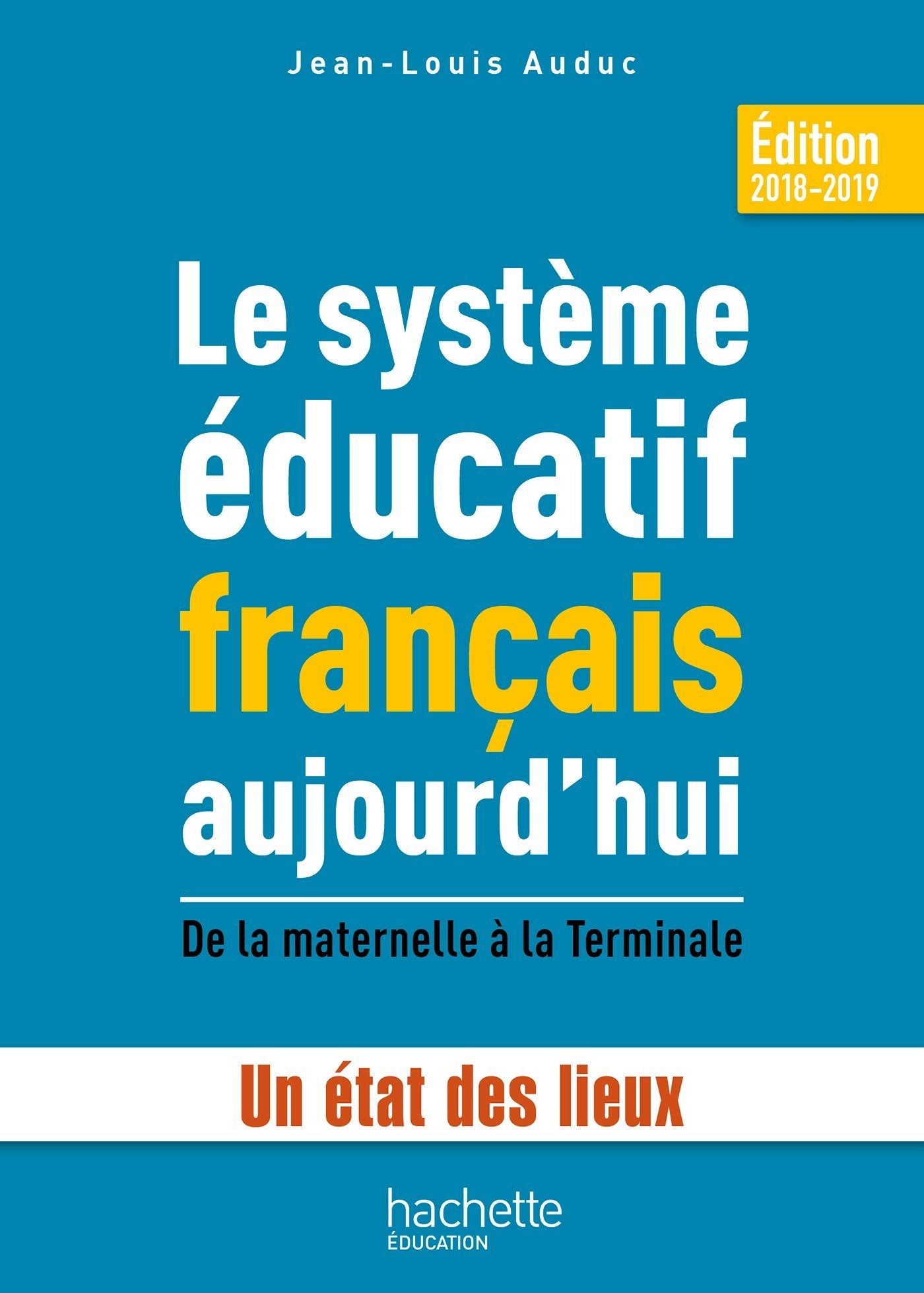Le système éducatif français aujourd'hui 9782016253441