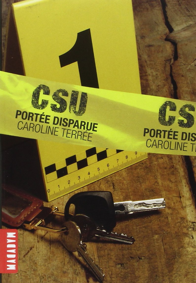 CSU, Tome 1 : Portée disparue 9782745945105