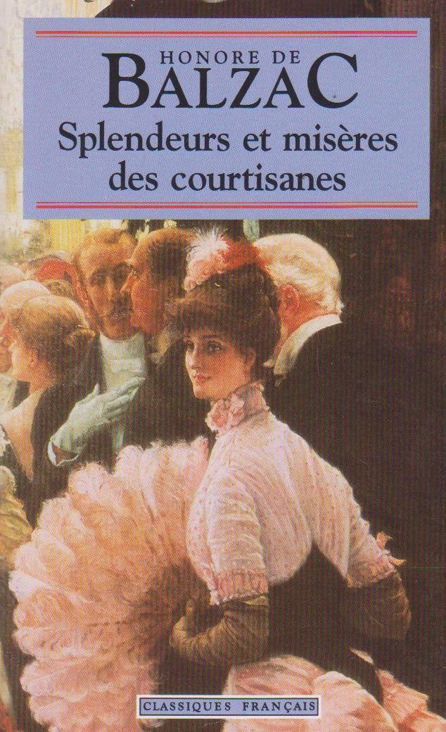 Splendeurs et Miseres des Courtisanes 9782877141499