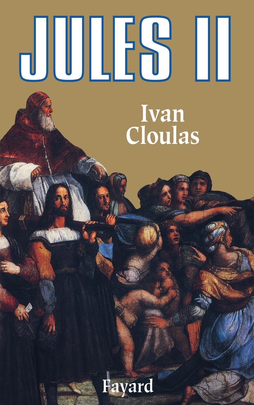 Jules II : Le Pape terrible 9782213023465