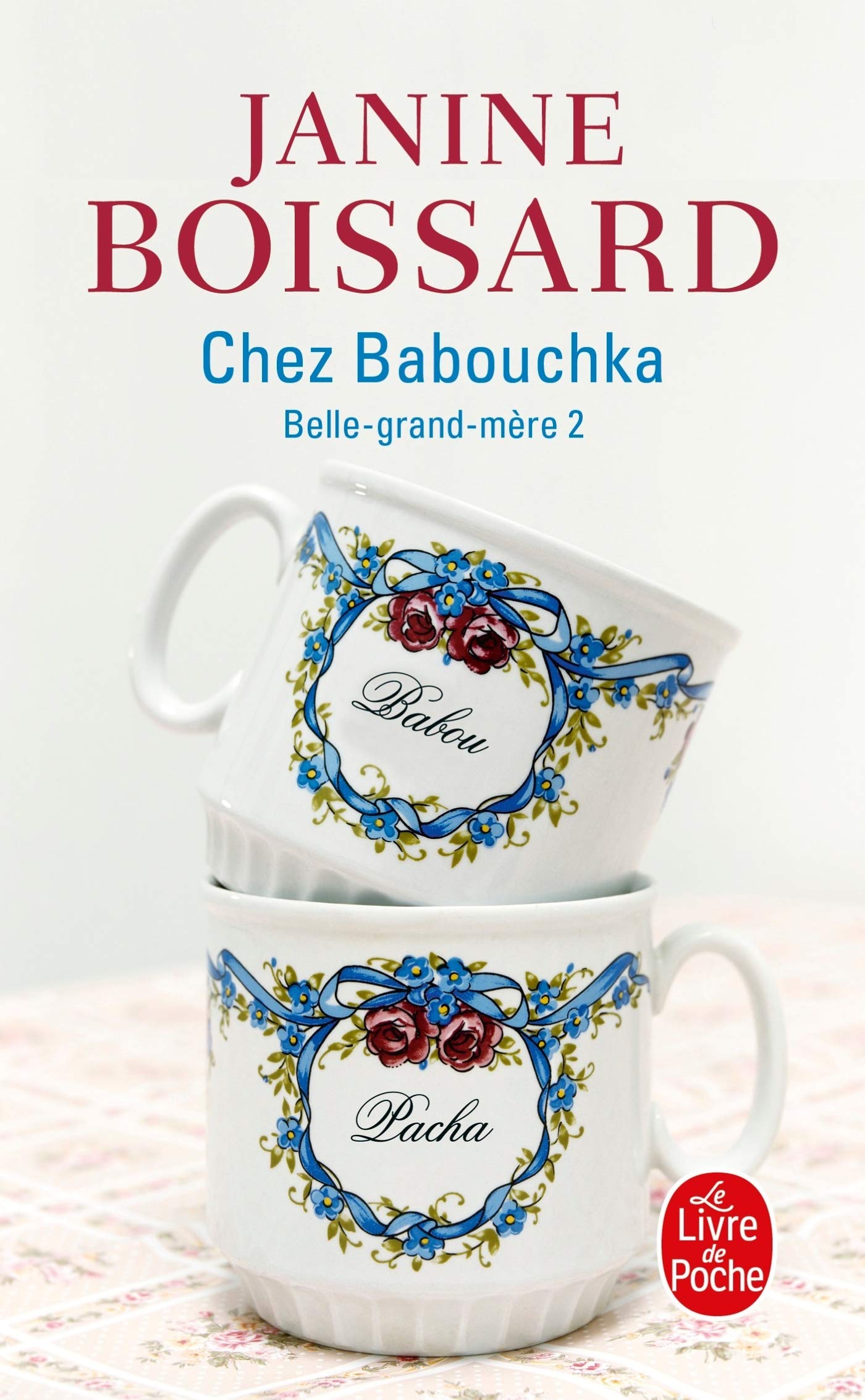 Belle-grand-mère, tome 2 : Chez Babouchka 9782253138587