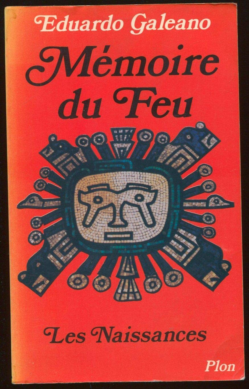Mémoire du feu, tome 1 : Les naissances 9782259012522