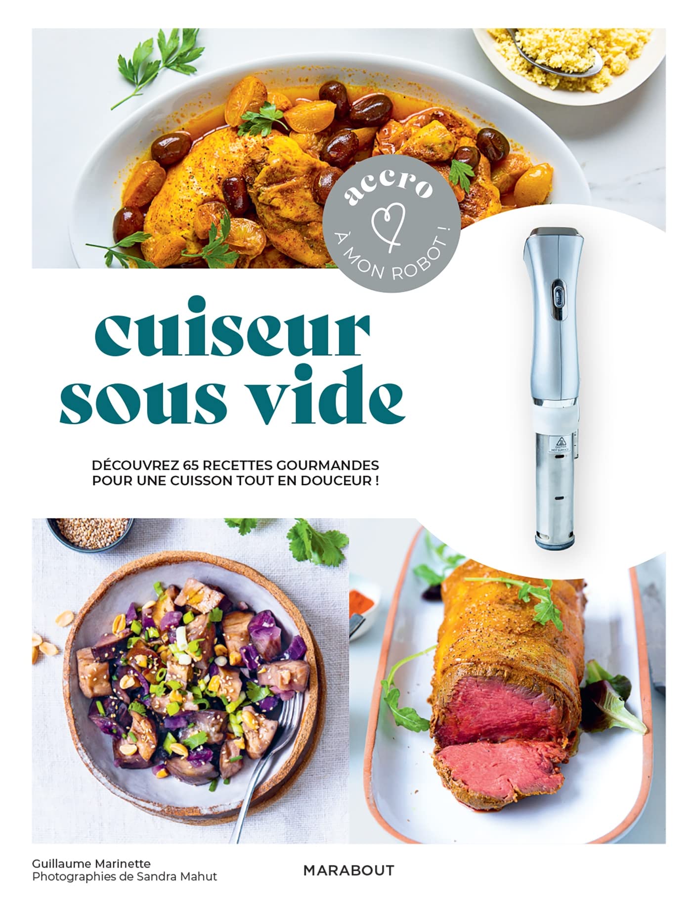 Accro à mon robot - Cuiseur sous vide 9782501168465