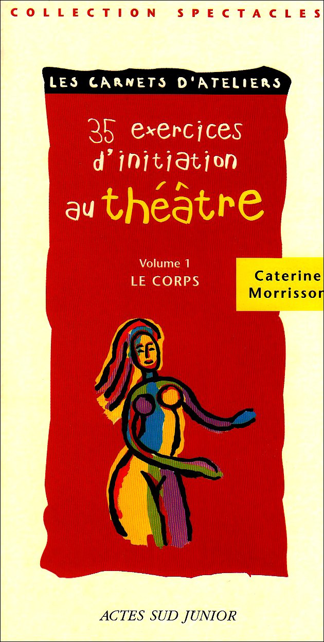 35 exercices d'initiation au théâtre 9782742729586