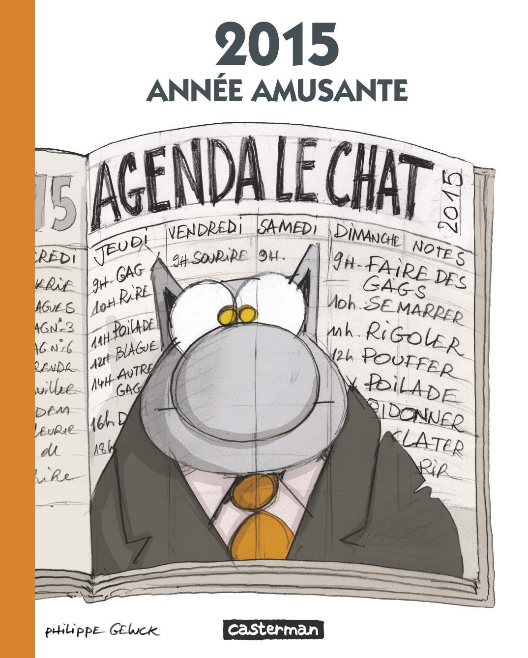 Agenda Le Chat 2015: 2015 année amusante 9782203058163