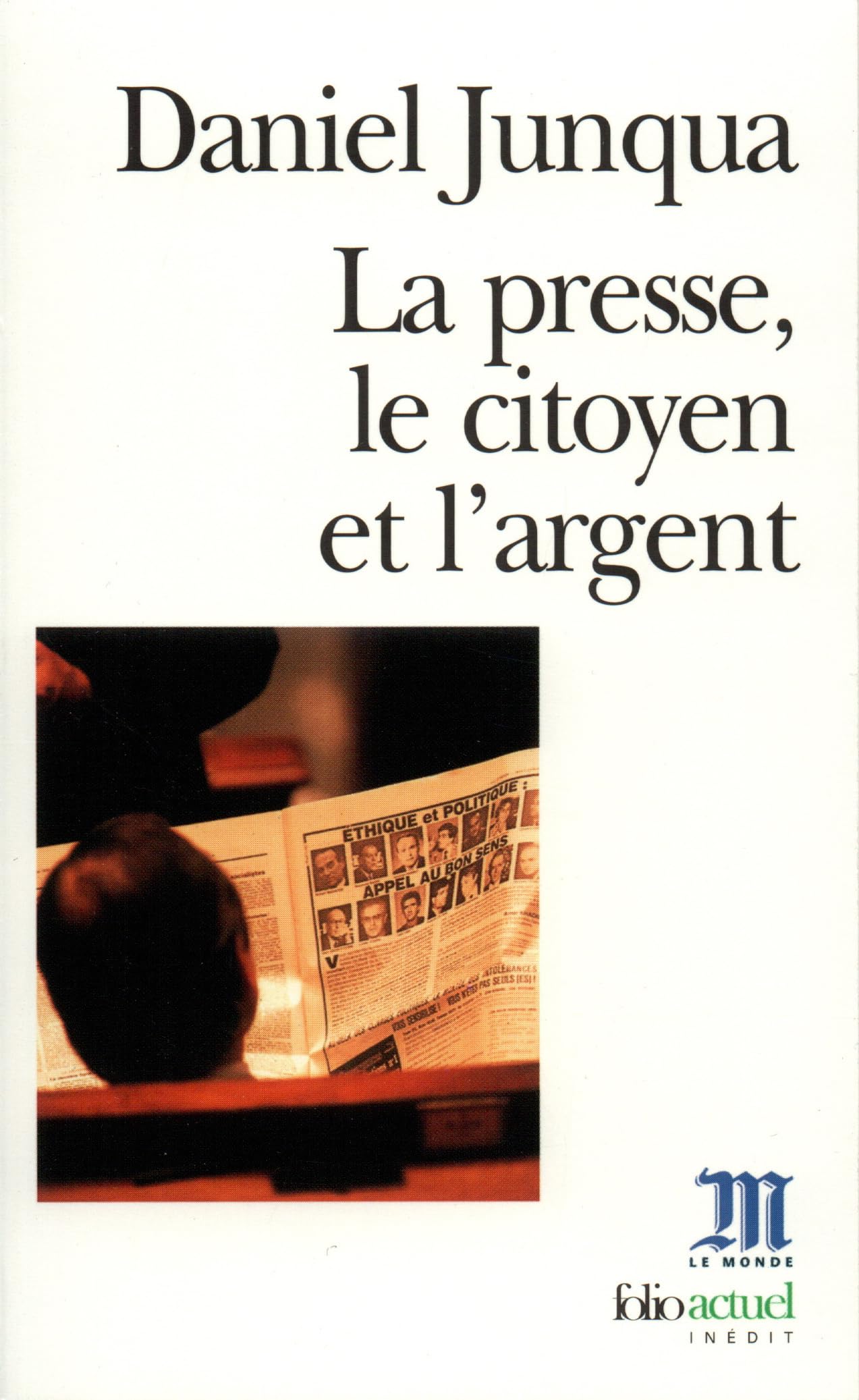 La Presse, le citoyen et l'argent 9782070411115