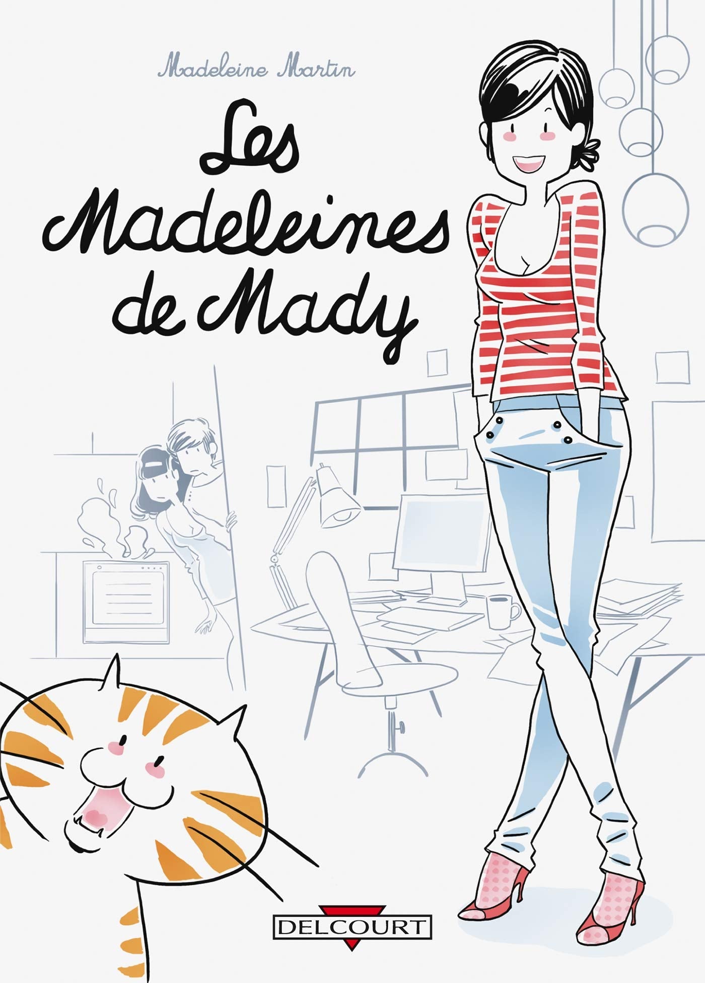 Les Madeleines de Mady T01 9782756021249