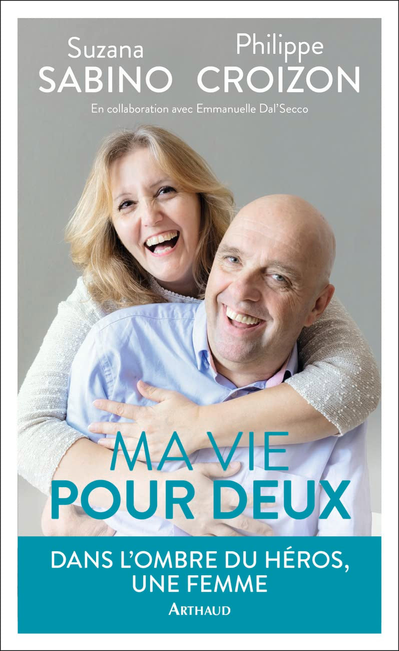 Ma vie pour deux: Dans l'ombre du héros, une femme... 9782081435520