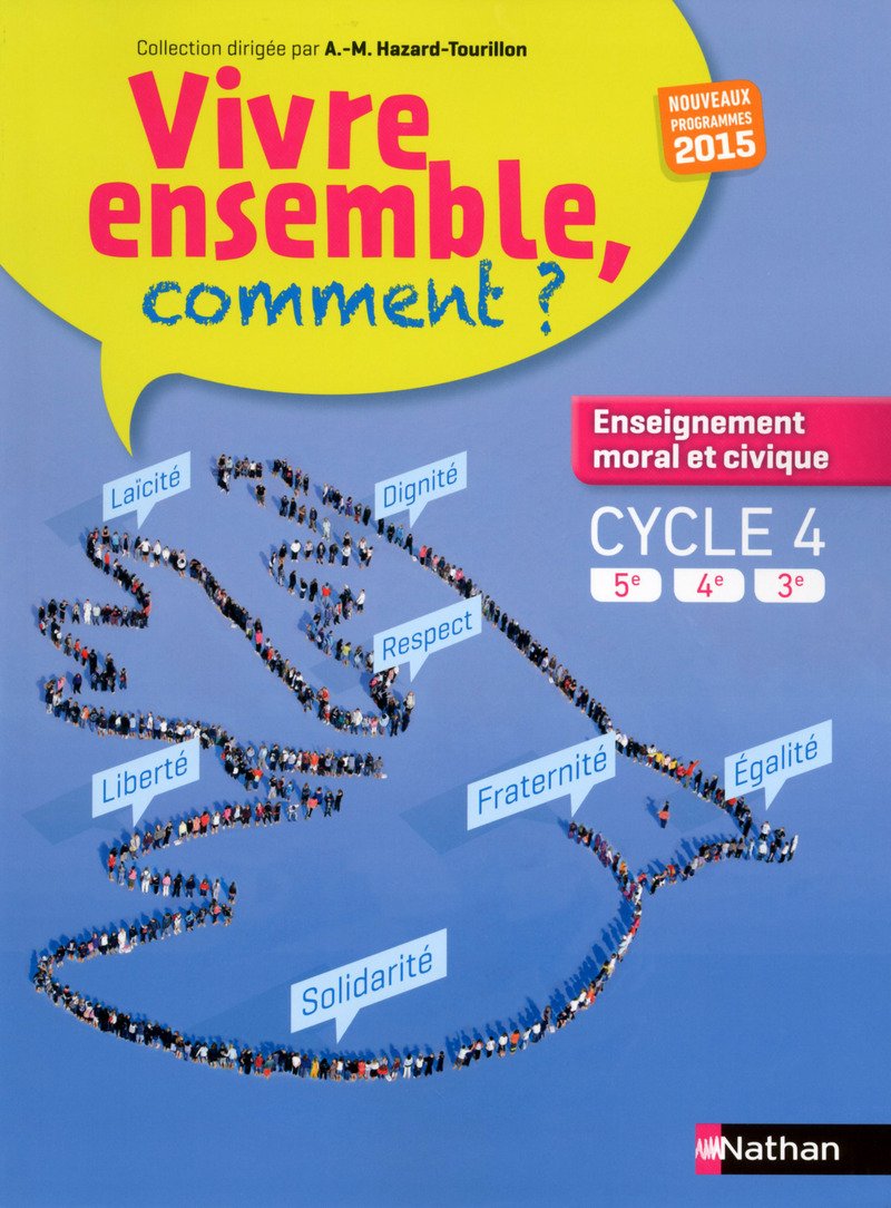 Manuel d'enseignement moral et civique Cycle 4 (5e, 4e, 3e) 9782091718873
