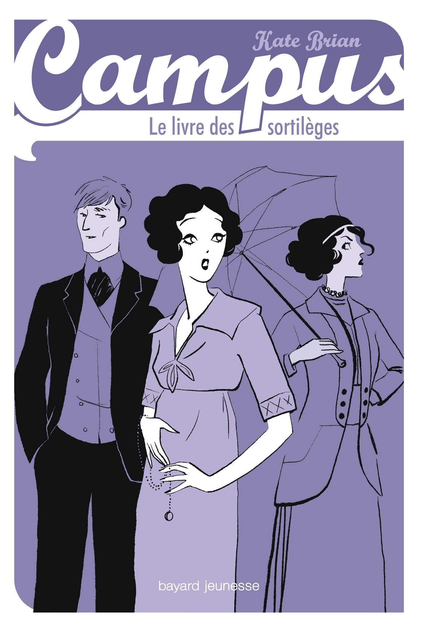 Campus, Tome 13: Le livre des sortilèges - Hors série Campus 9782747051668