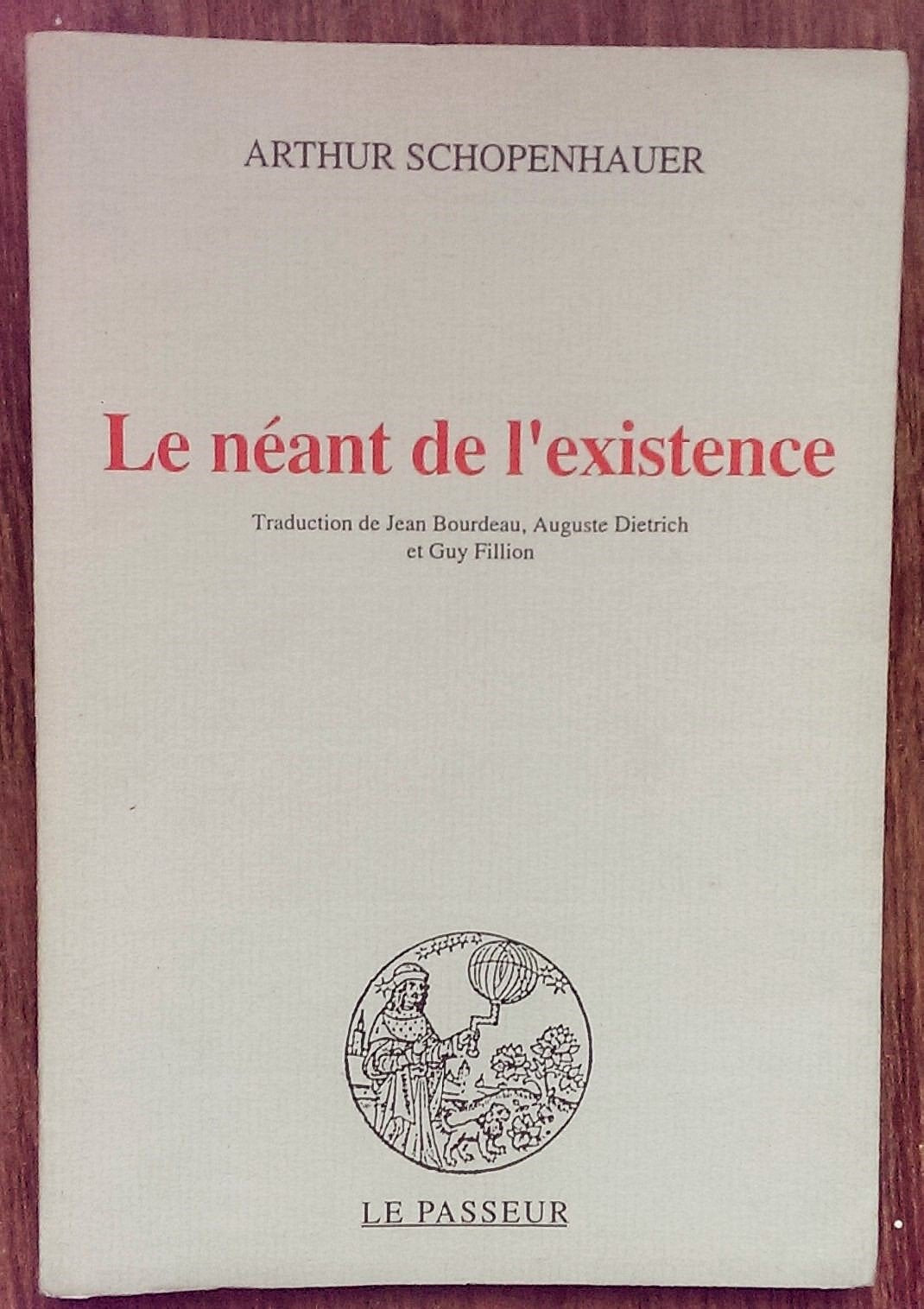 Le Néant de l'existence 9782907913072