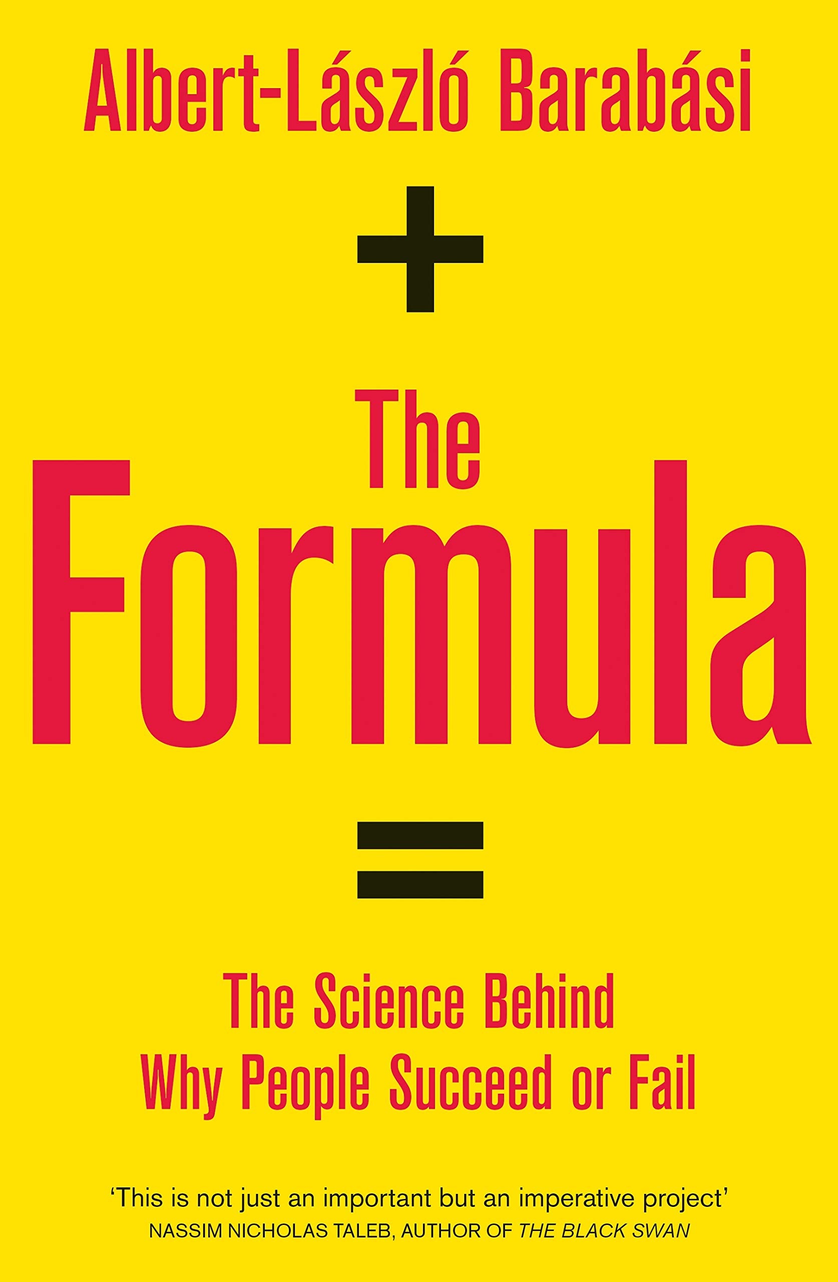 The Formula: The Science Behind Why People Succeed or Fail 9781509843541