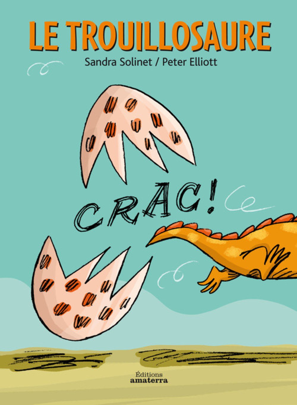 Le Trouillosaure 9782368560679