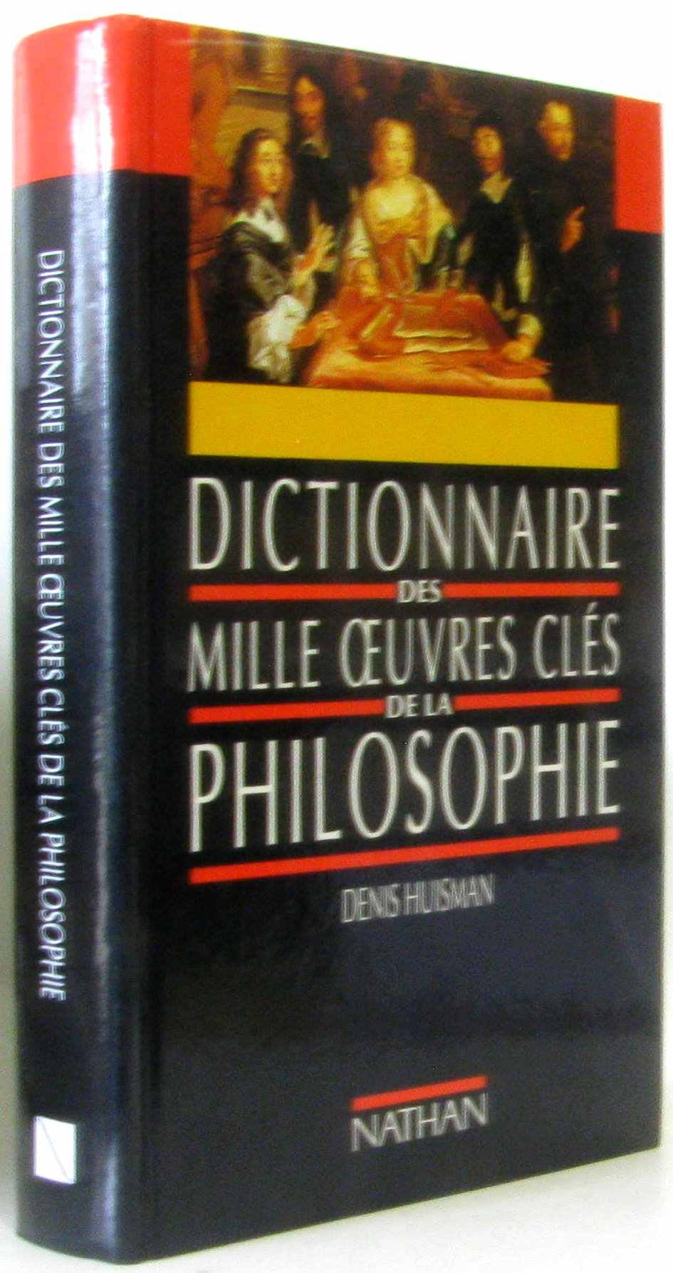 Dictionnaire des mille oeuvres clés de la philosophie 9782091800752