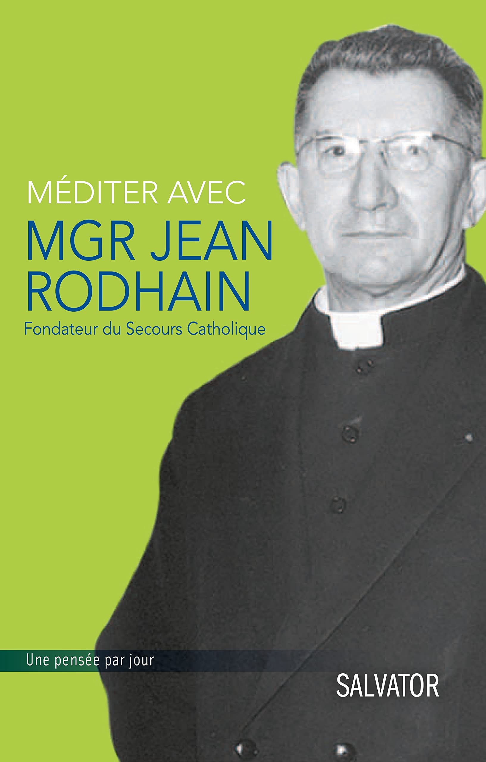 Méditer avec Mgr Jean Rodhain 9782706712029