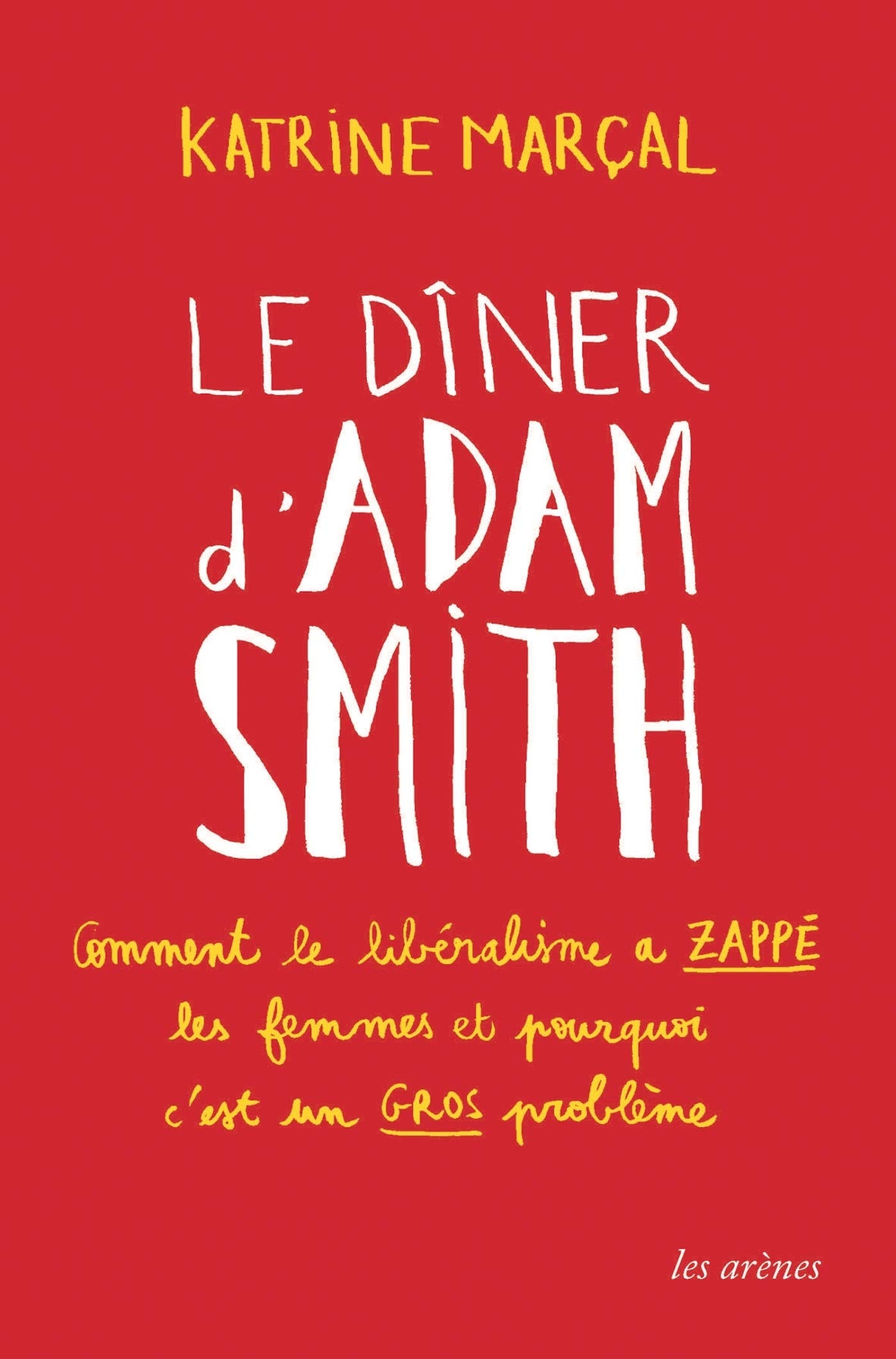 Le Dîner d'Adam Smith 9782711200245