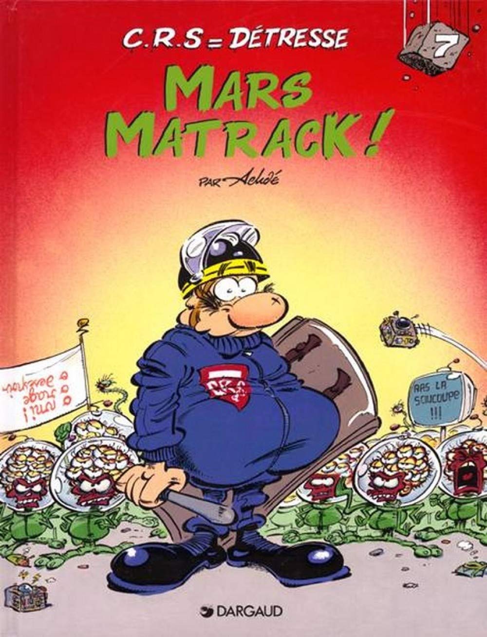 C.R.S = détresse, tome 7 : Mars matrack ! 9782205047769