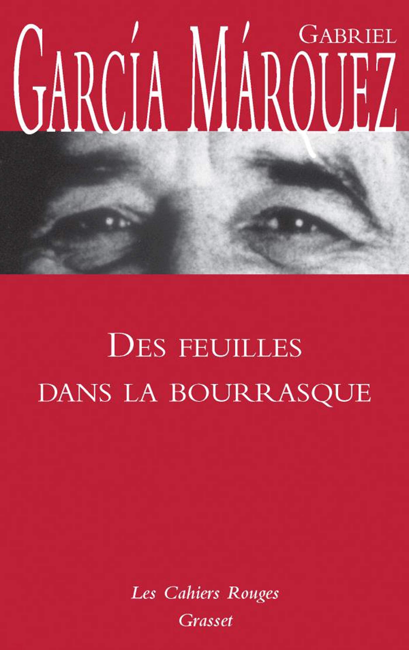 Des Feuilles dans la bourrasque: (*) 9782246267331