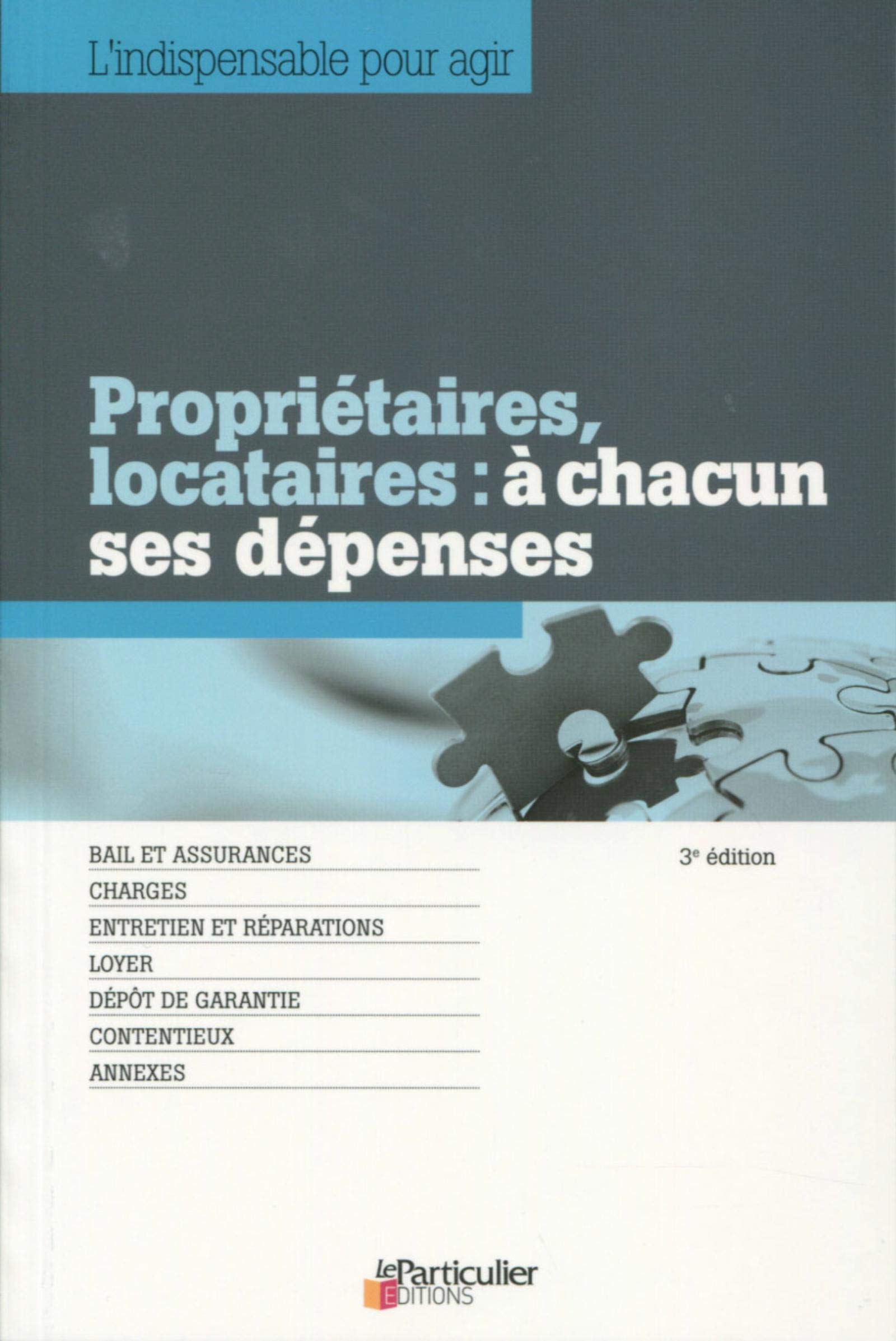 Propriétaires, locataires : à chacun ses dépenses 9782357311442