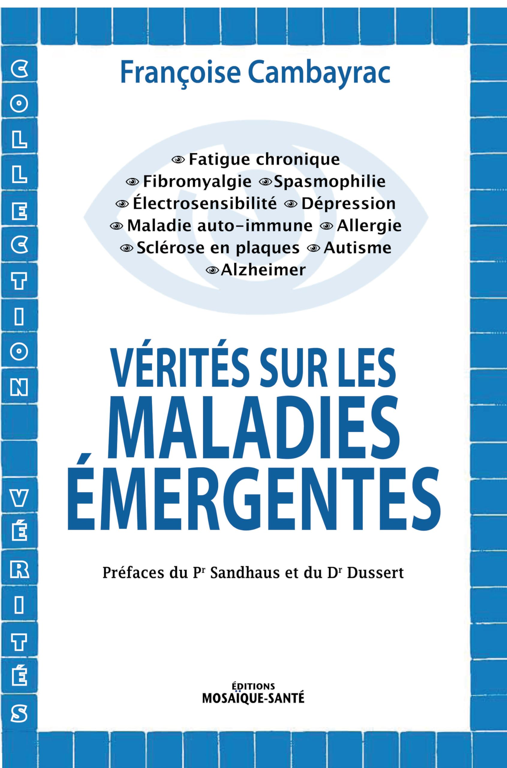 Vérités sur les maladies émergentes 9782849390474