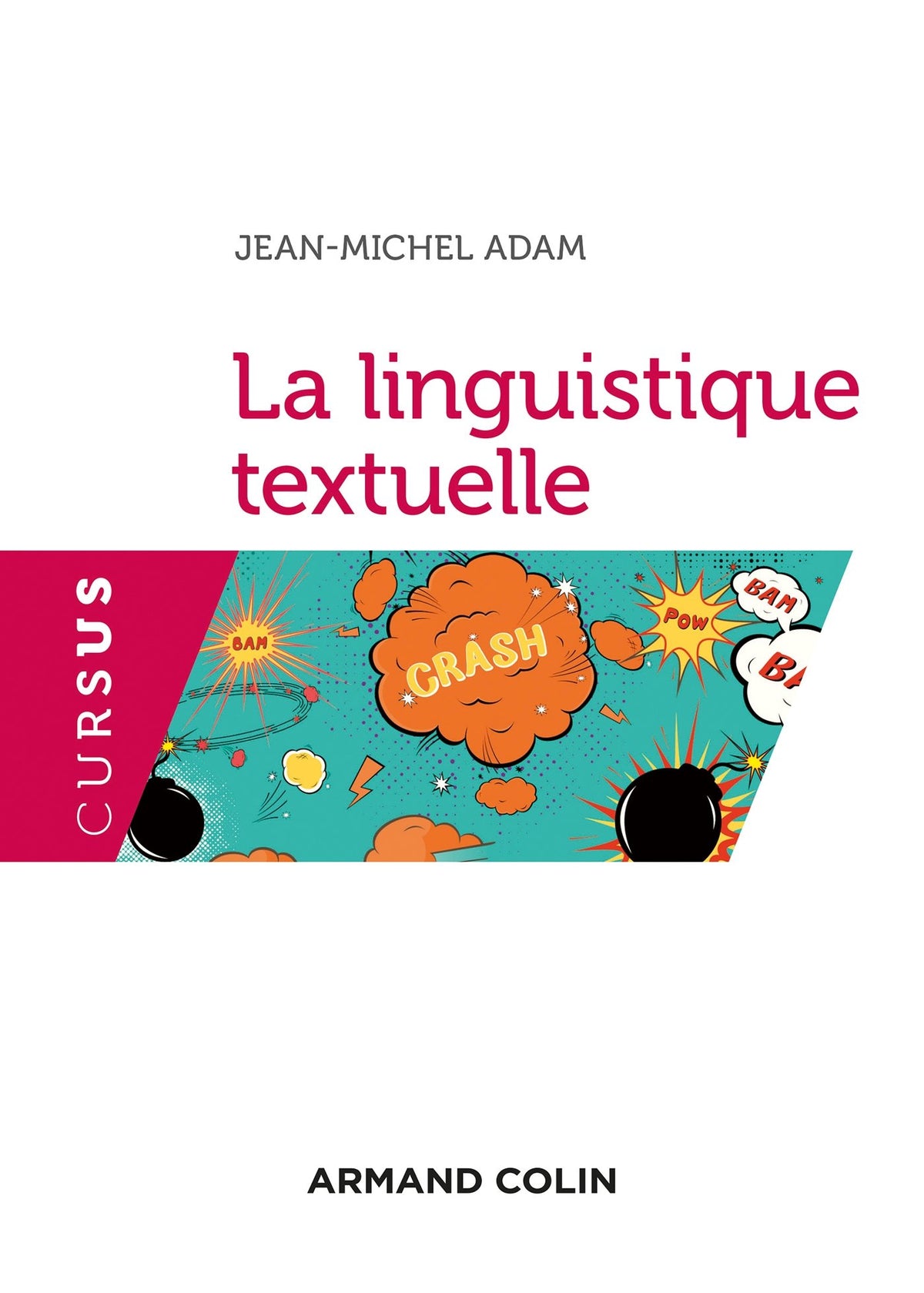La linguistique textuelle - 3e éd. 9782200282189