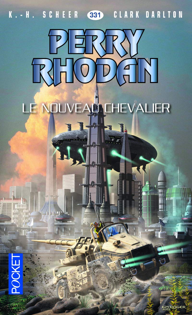 Perry Rhodan n°331 - Le nouveau chevalier 9782266248679