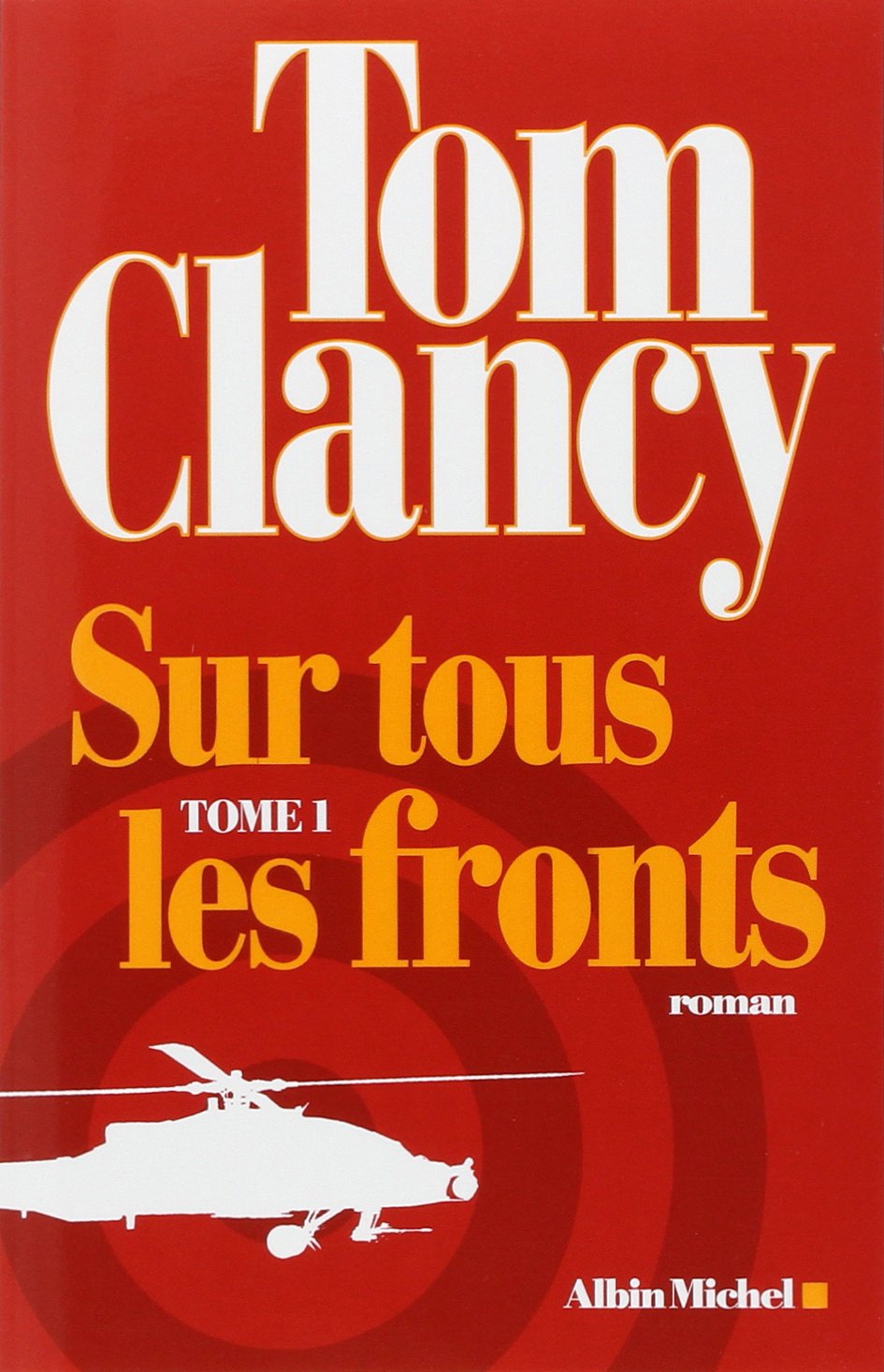 Sur tous les fronts - tome 1 9782226259998