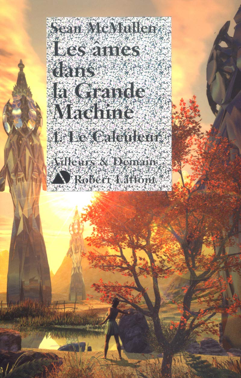Les Ames dans la grande machine, tome 1 : Le Calculeur 9782221095904