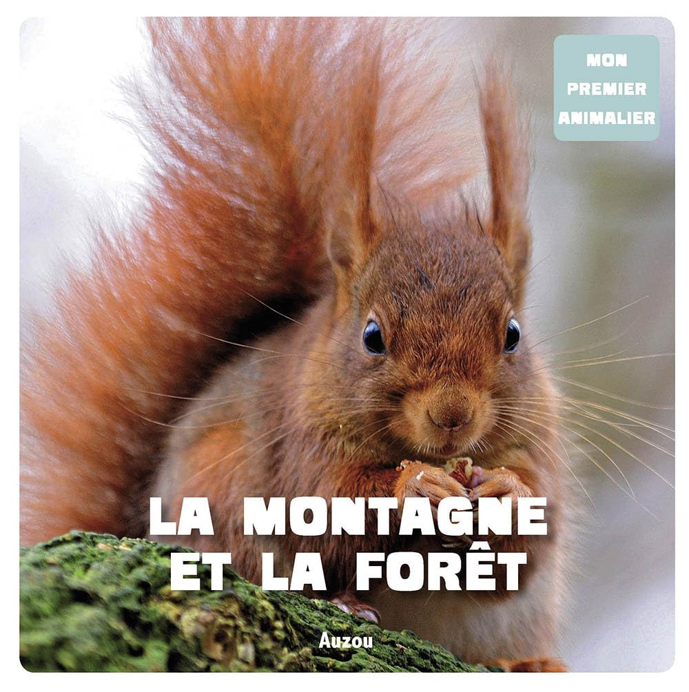 Mon Premier Animalier Montagne et Foret 9782733816929