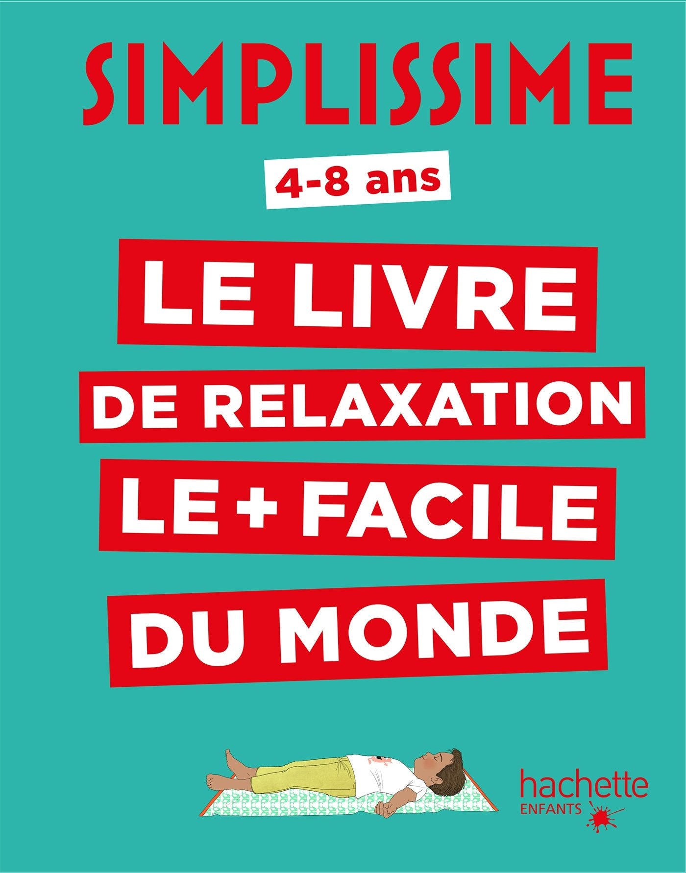 Simplissime - Le livre de relaxation le + facile du monde 9782017023357