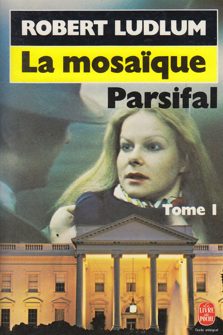 La Mosaique Parsifal. Tome 1 9782253037552