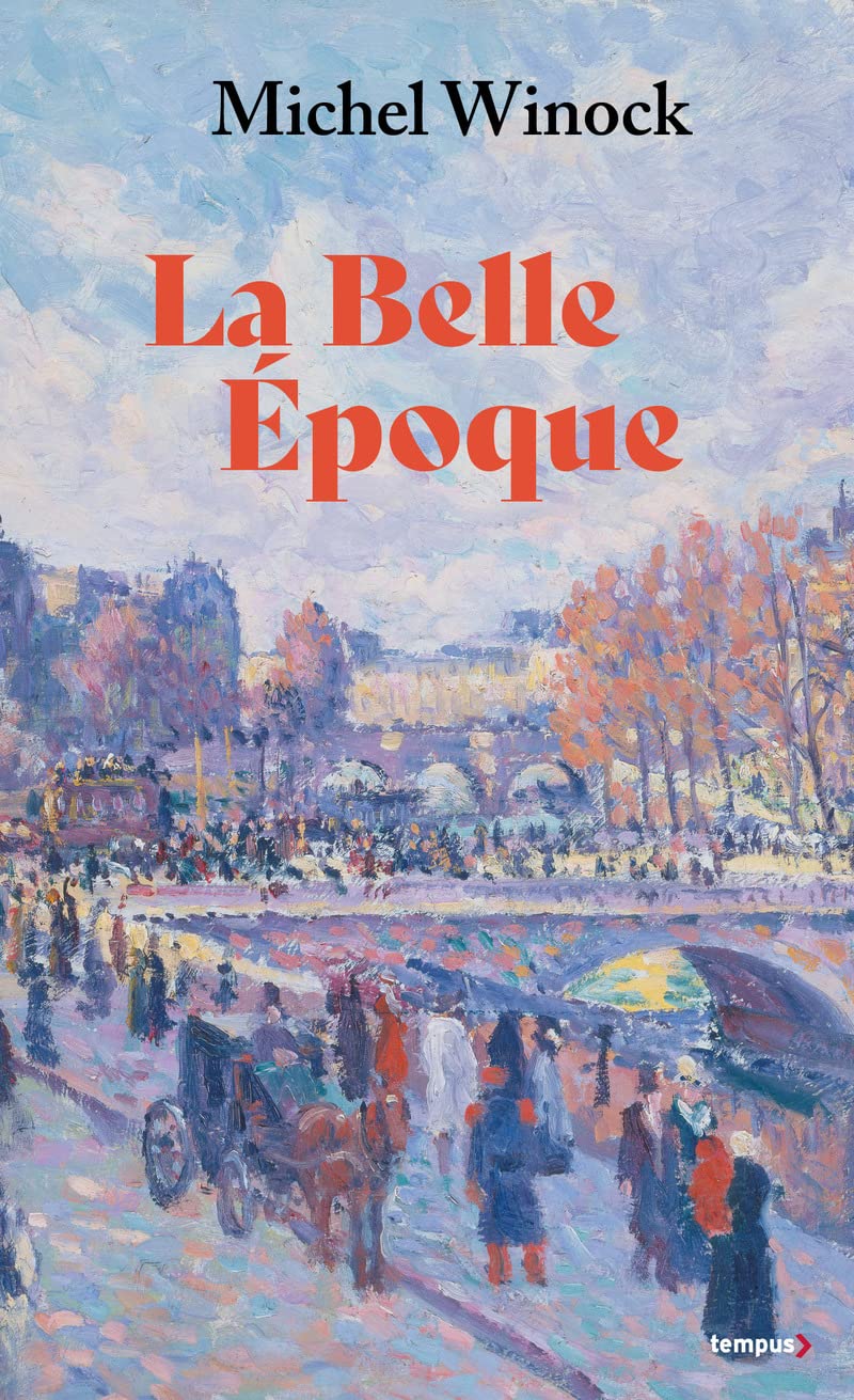 La Belle Epoque (collector) - La France de 1900 à 1914 9782262101282
