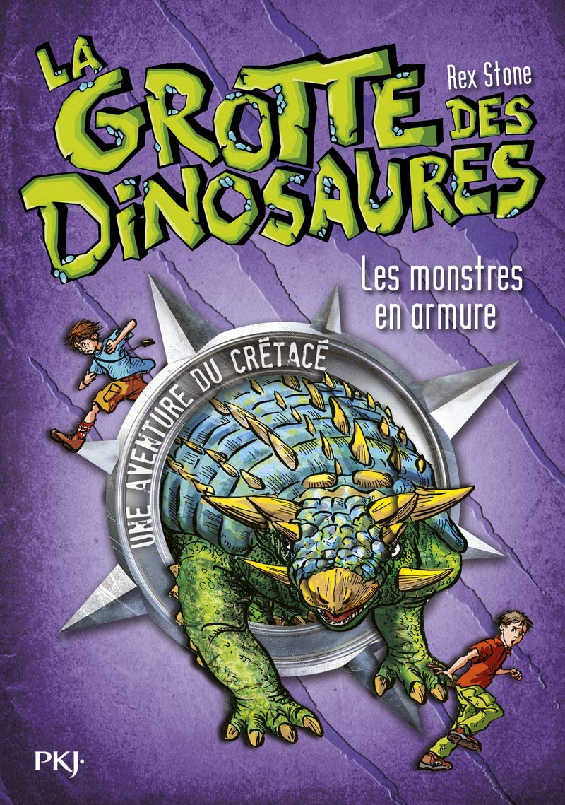 3. La grotte des dinosaures : Les monstres en armure (03) 9782266182584